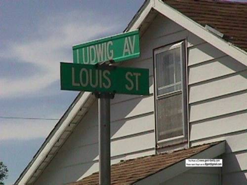 LUDWIG AVE AND LOUIS ST SIGNS 
LUDWIG FOR LUDWIG SR. WENDEL FOUNDER OF NEUDORF 
AND LOUIS FOR HIS SON, LOUIS WENDEL