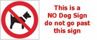 This is a NO Dogs allowed sign